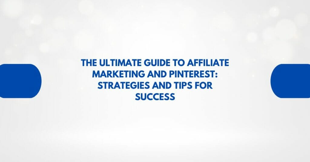 affiliate marketing and pinterest
